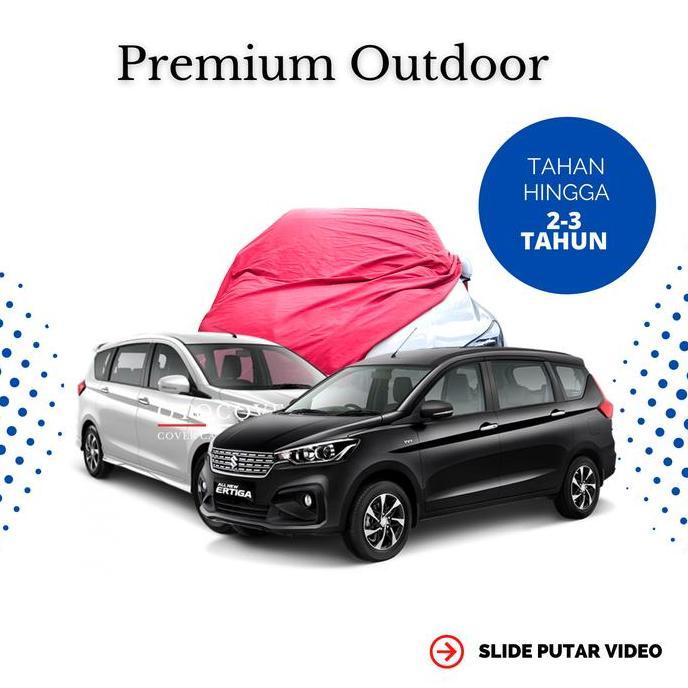 COVER SARUNG MOBIL ERTIGA OUTDOOR PREMIUM ANTI AIR