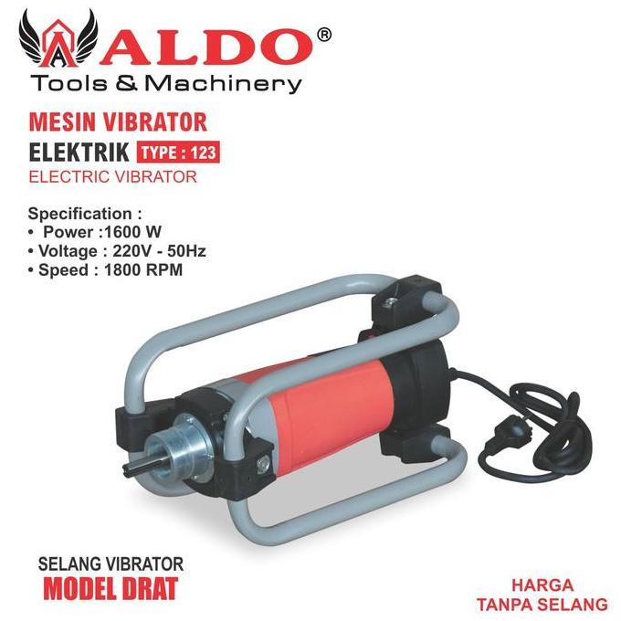 Terlaris Mesin Vbrator Elektrik Type : 123 / Electric Vbrator / Mesin Pemadat Beton Merk Aldo