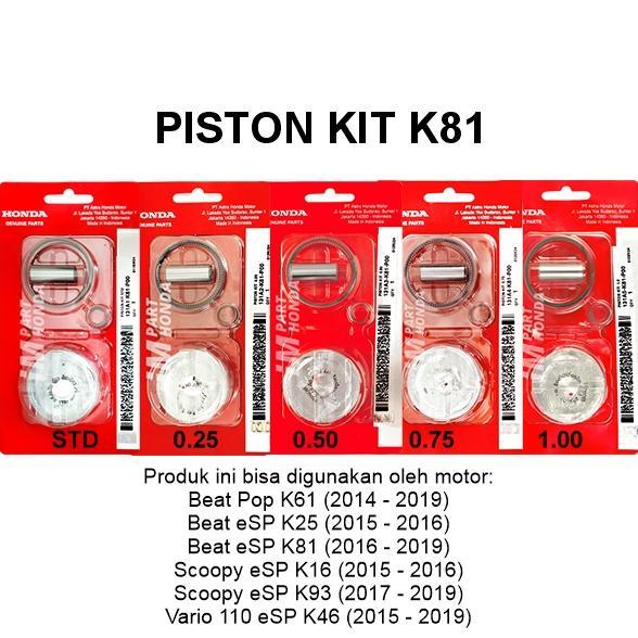 131A1-K81-P00 131A2-K81-P00 131A3-K81-P00 131A4-K81-P00 131A5-K81-P00 Piston Kit Beat Esp K25 Pop Ec