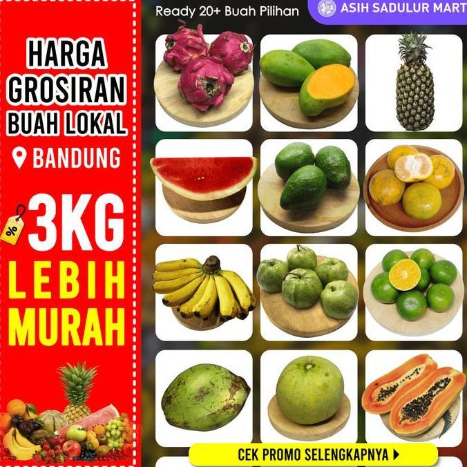 [ 3KG ] Harga Grosiran Aneka Buah Segar Bandung Grosir Asih Sadulur