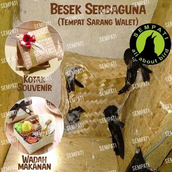 BESEK SIRIP SARANG WALET BESEK BAMBU ANYAMAN BESEK KOTAK HAMPERS BAKUL