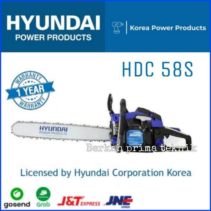 Chainsaw HYUNDAI SPARTA HDC 58S Gergaji Mesin Pemotong Kayu