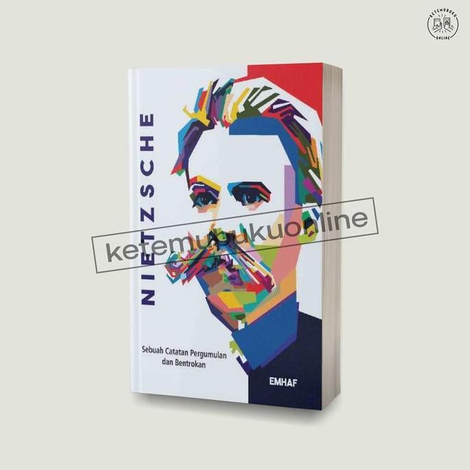 Nietzsche: Sebuah Catatan Pergumulan Dan Bentrokan