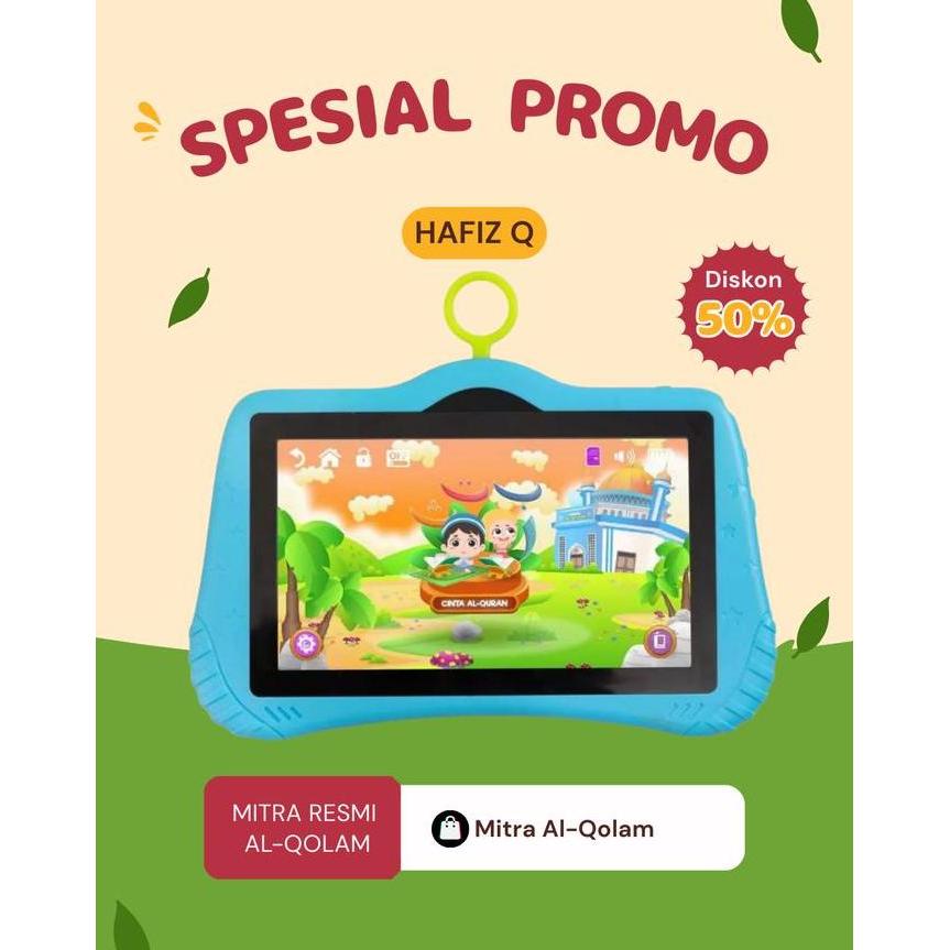 Termurah / Hot Sale Hafiz Q 7 Inch Layar Sentuh - Tablet Anak Edukasi Islam Garansi Resmi Al-Qolam