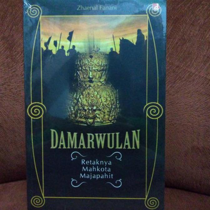 buku/novel darmawulan retaknya mahkota majapahit by zhaenal fanani - novel sejarah - novel roman - r