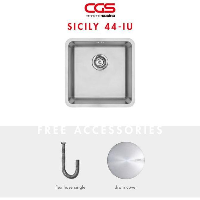 Kitchen Sink Bak Cuci Piring Stainless Steel 1 Lubang CGS SICILY 44-IU - Undermount Topmount