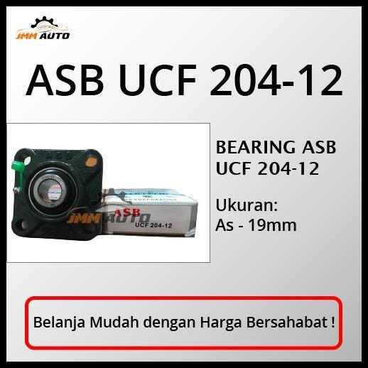 TERBARU BEARING ASB UCF 204-12 PILLOWBLOCK BEARING LAHER DUDUK 19MM