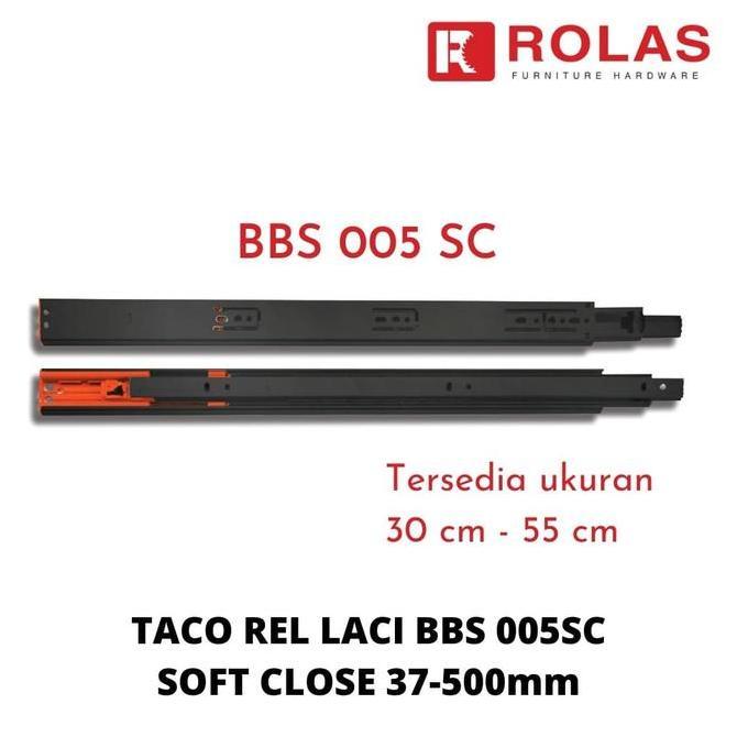 REL LACI 50 CM TACO / TACO REL LACI BBS 005SC SOFT CLOSE 37-50