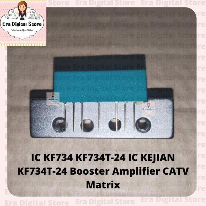 IC KF734 KF734T-24 IC KEJIAN KF734T-24 Booster Amplifier CATV