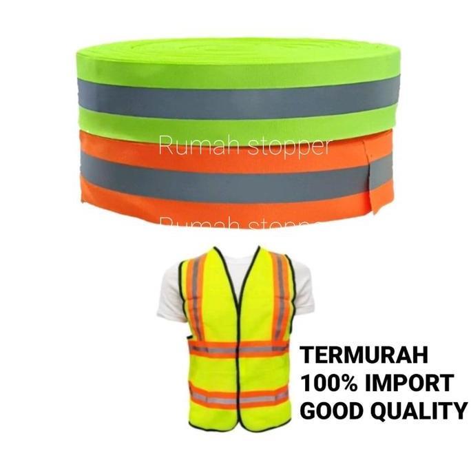 TERMURAH - scotlight / scotlight kain /scotlight rompi safety reflective (1 Roll)