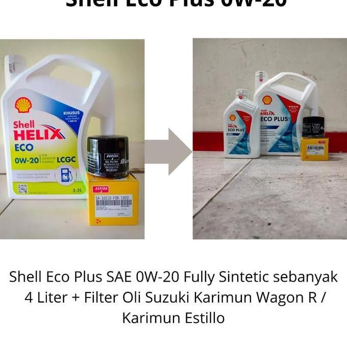 New- Paket Oli Shell Helix Eco 0W-20 + Filter Oli Suzuki Karimun Wagon R