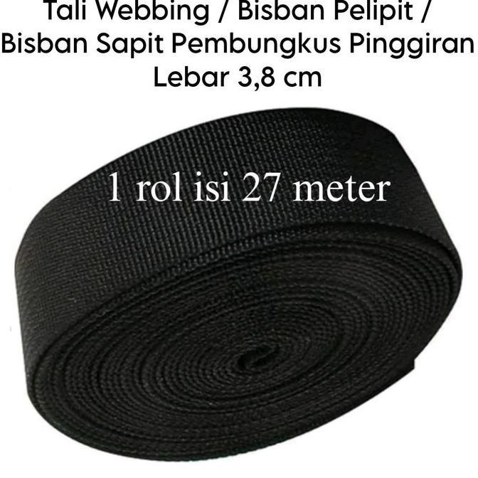 Kasora- Tali Webbing Tas Hitam Bisban Pelipit Bisban Sapit Lebar 3,8 Cm Per 1 Rol Sapit Bisban Pembu