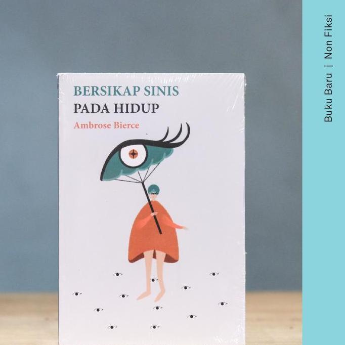 Buku Bersikap Sinis Pada Hidup - Ambrose Bierce