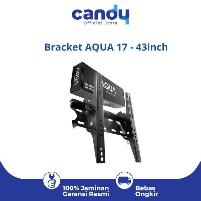 PROMO HARI INI - AQUA Bracket TV 17-75 Inch untuk LED 17-43 Inch dan 44-75 Inch
