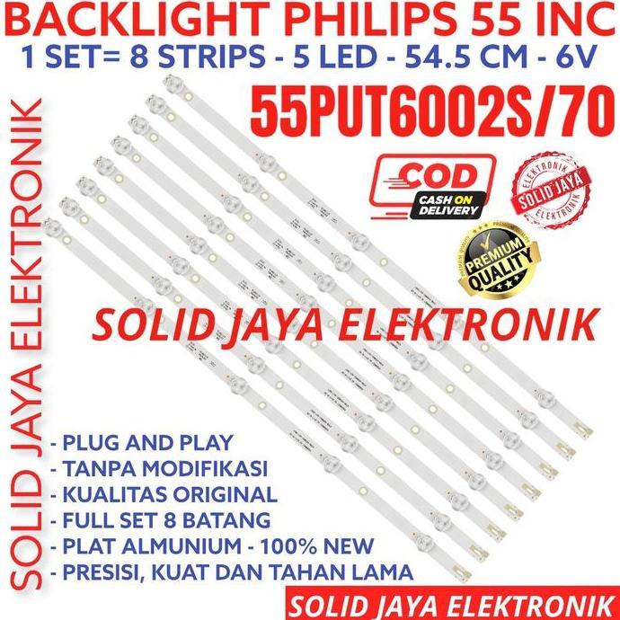 BEST PRICE - BACKLIGHT TV LED PHILIPS 55 INC 55PUT6002 55PUT6002S 70 55PUT LAMPU BL 5K 6V 55PUT6002S