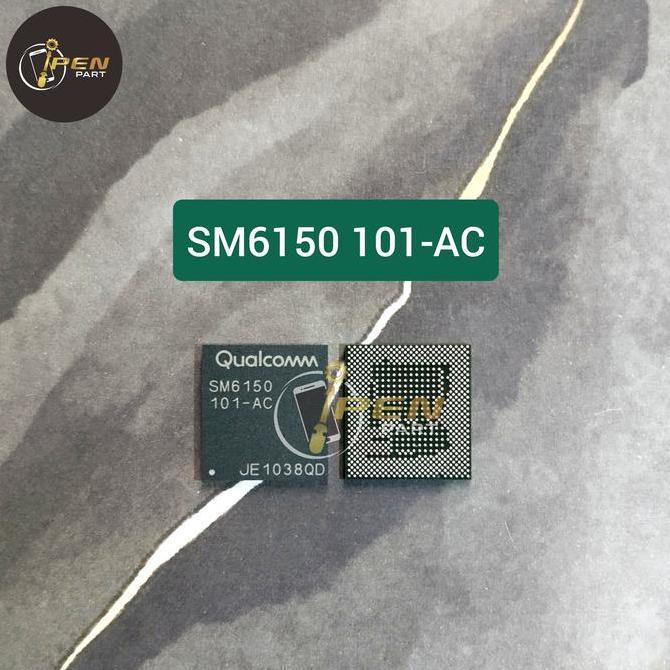 TERBARU - IC CPU SM6150 101-AC Original New Tested SM 6150