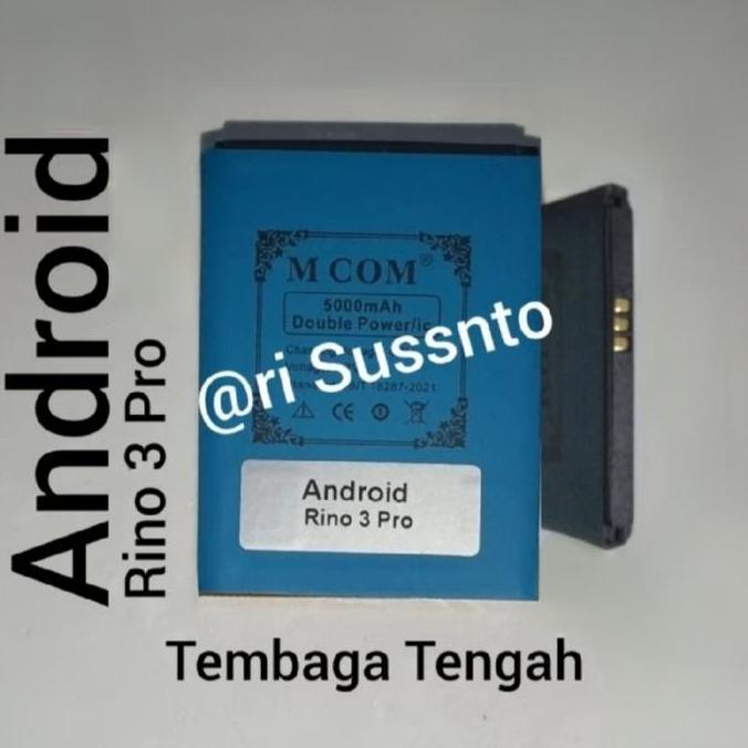 DT83 >> Baterai MCOM for Mobile Phone Rino 3 Pro Android Gigi Tembaga Tengah