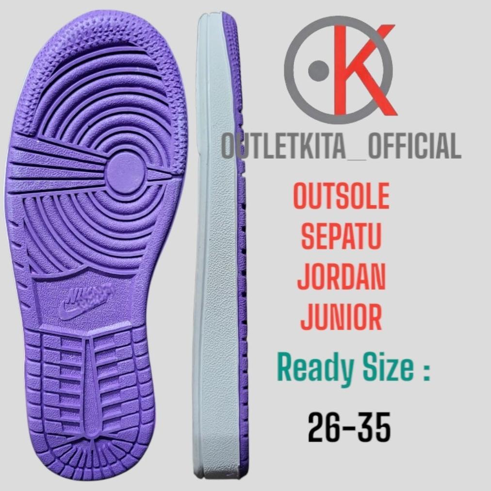 TERLARIS Outsole Sepatu Jordan Junior Anak Ukuran 26-35 Siap kirim