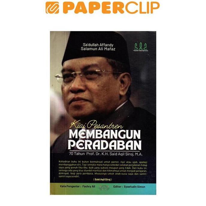 Kiai Pesantren - Membangun Peradaban