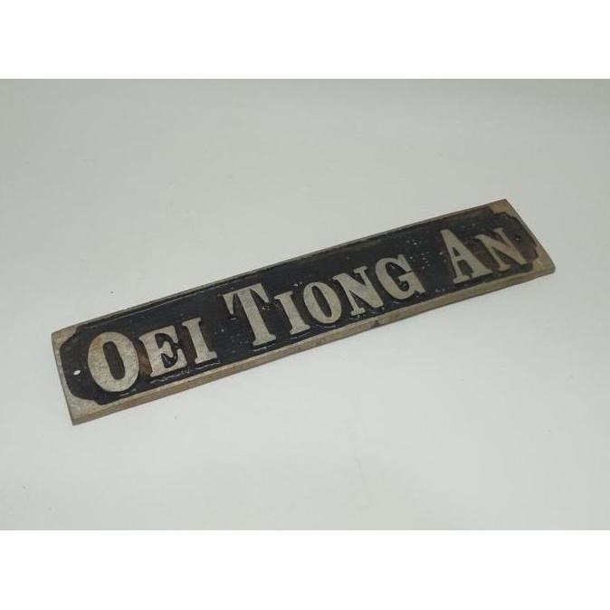 Plang Nama Antik OEI TIONG AN