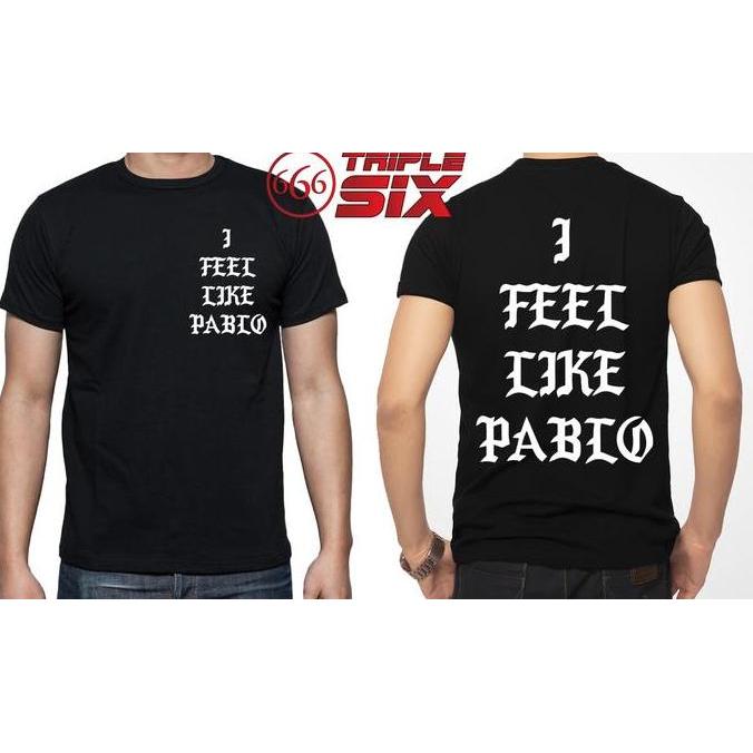DT65 >> Kaos / T-Shirt - Kanye West I Feel Like Pablo - Banyak Warna