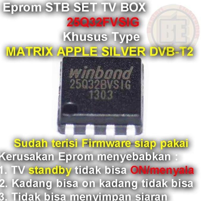 Ic Eprom Firmware STB SET TV BOX MATRIX APPLE SILVER DVB-T2