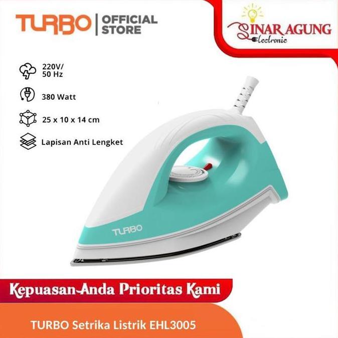 TURBO EHL3005 / EHL-3005 SETRIKA LISTRIK TOSCA - GARANSI