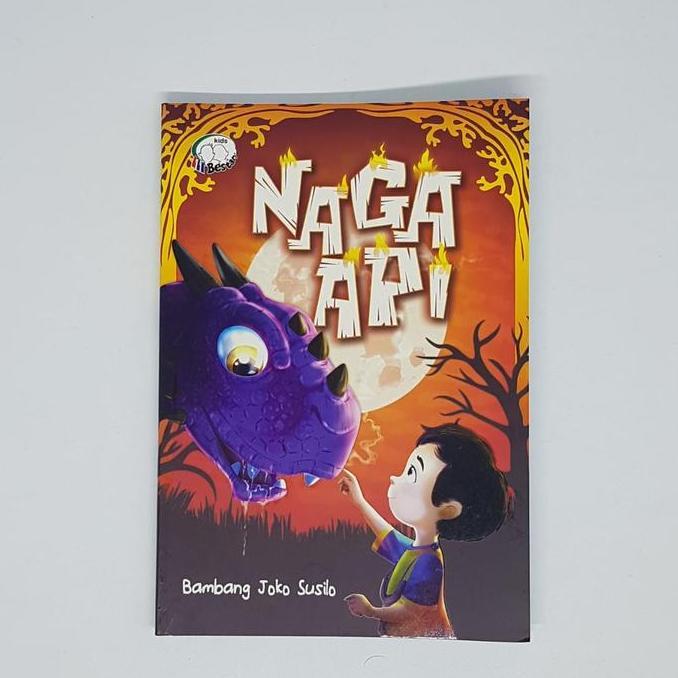 Buku Cerita Anak - Naga Api - Bestari Kids