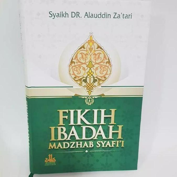 Fiqih Ibadah Madzhab Syafii - Hard Cover