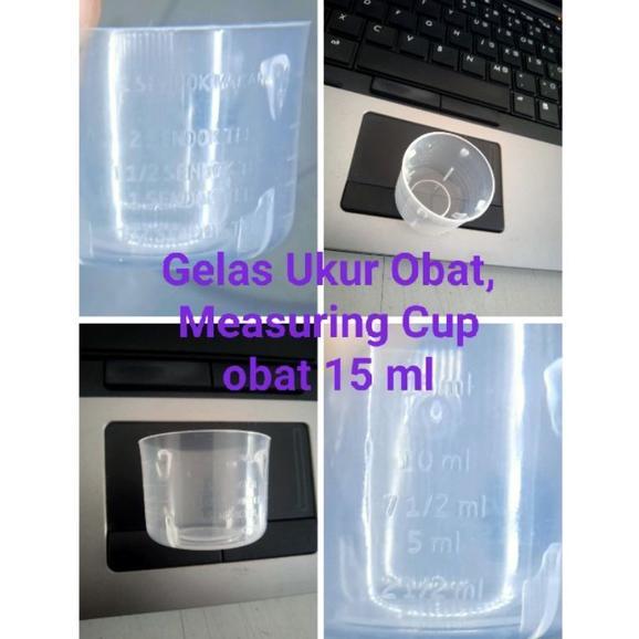 Bisa Cod Gelas Takar Obat , Measuring Cup Obat 15 Ml ||