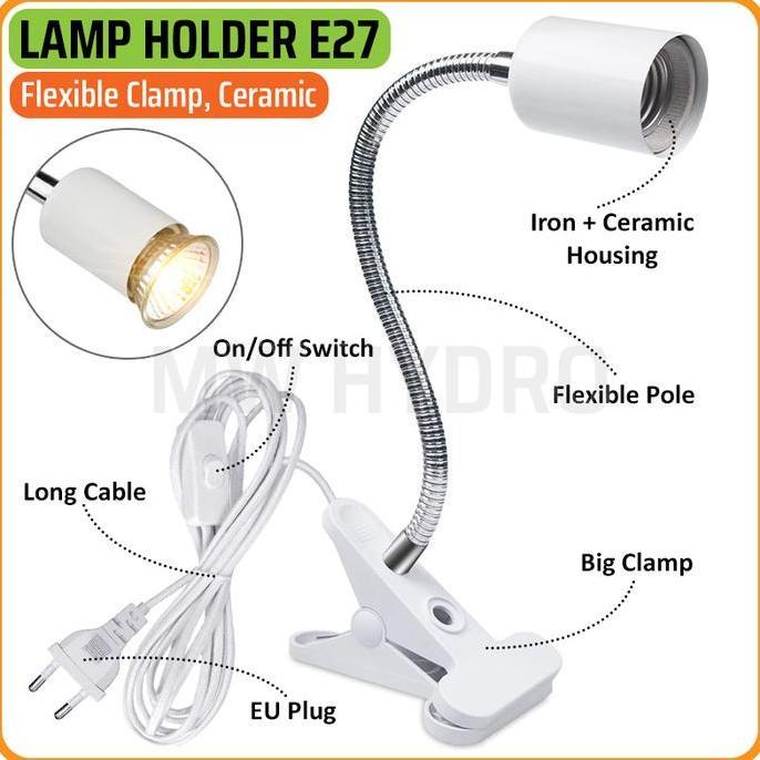 Flexible Ceramic E27 Lamp Holder Clamp, Fitting Jepit Lampu Fleksibel