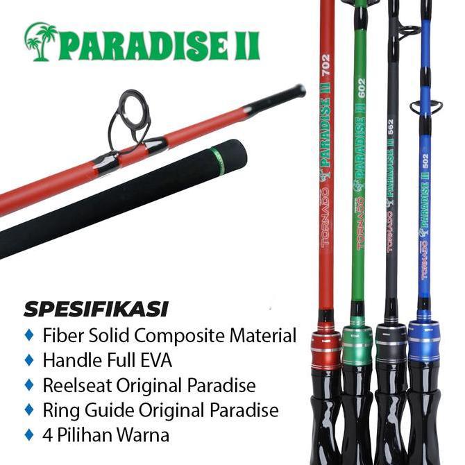 Joran Spinning Tornado Paradise II Fiber Solid Terkuat