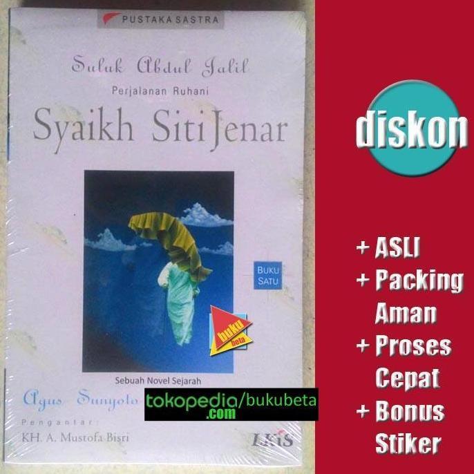 Syaikh Siti Jenar Buku 1, Suluk Abdul Jalil - Agus Sunyoto