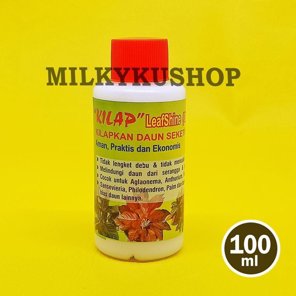 Bisa Cod Ya Kak Kilap Leafshine Oles 100 Ml Semir Pengkilap Daun ,,
