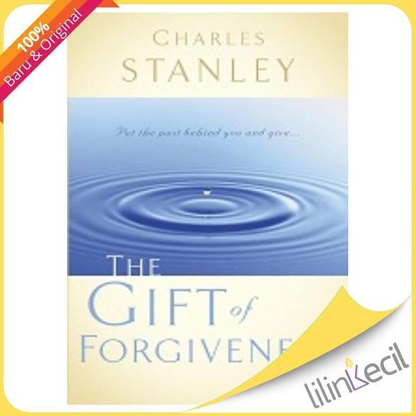 Buku The Gift of Forgiveness -  Charles Stanley