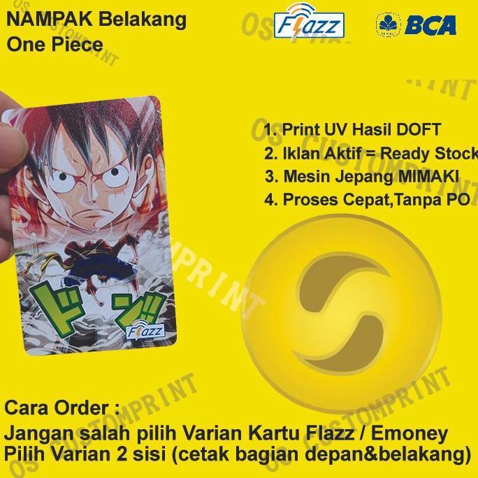 CUSTOM KARTU FLAZZ BCA GENERASI 2 ATAU EMONEY - ONE PIECE