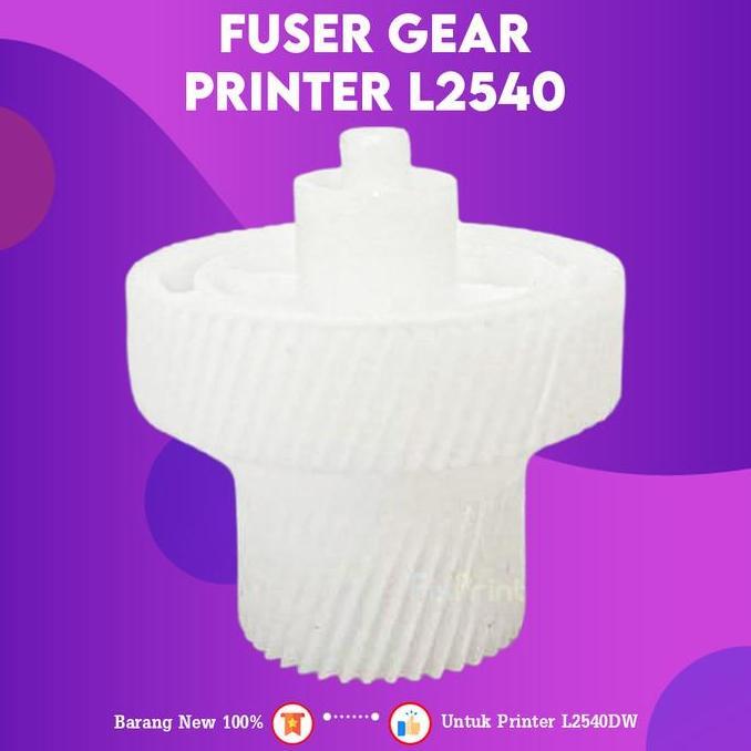 Fuser Gear Printer L2540, Main Gear Fuser DCP-L2540DW New Good Quality