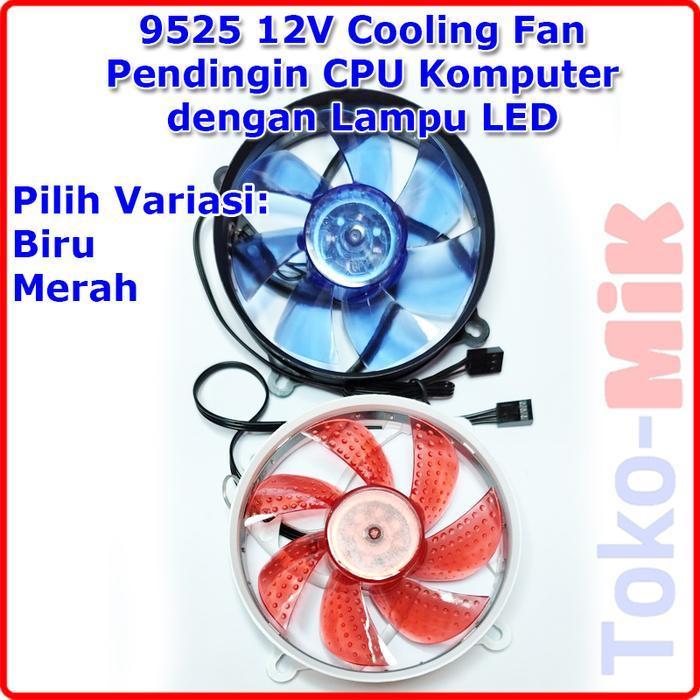 9525 12V DC Cooling Fan Kipas Pendingin CPU Komputer dengan Lampu LED
