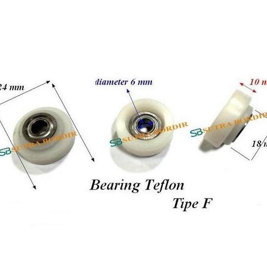Ready bearing teflon as 6mm tipe F BEARING TEFLON BEARING FRAME MESIN BORDIR KOMPUTER SPAREPART