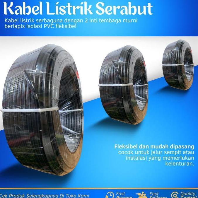 Kabel Listrik Serabut 2X1.5Mm 1 Roll 50 Yard Warna Hitam Kabel Listrik Tembaga Murni 2X1.5Mm Kabel L