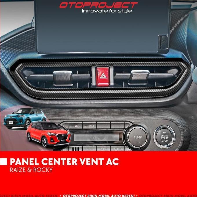 Otoproject Panel Center Vent Ac Raize - Rocky Otoproject Termurah