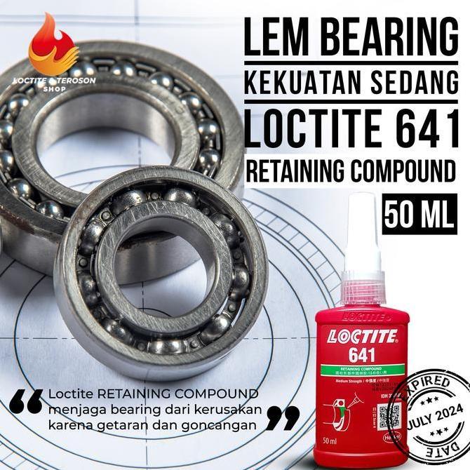 Promo LEM BEARING LOCTITE 641 MEDIUM STRENGTH 50ml Diskon