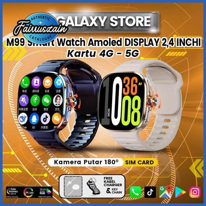 FAIRRUSZAIN GALAXY-M99 SMARTWACH ANDROID JAM TANGAN SIMCARD 5G AMOLED DISPLAY 2,4 INCHI SIMCARD 8/12