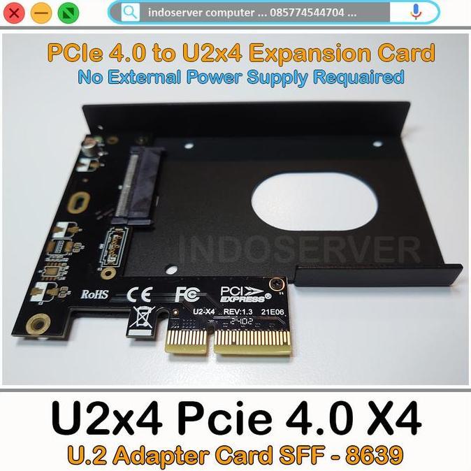 U2x4 Pcie 4.0 X4 U.2 Adapter Card SFF-8639 U2 PCIe Card Adapter for SSD SAS NVME 2,5inch Terlaris