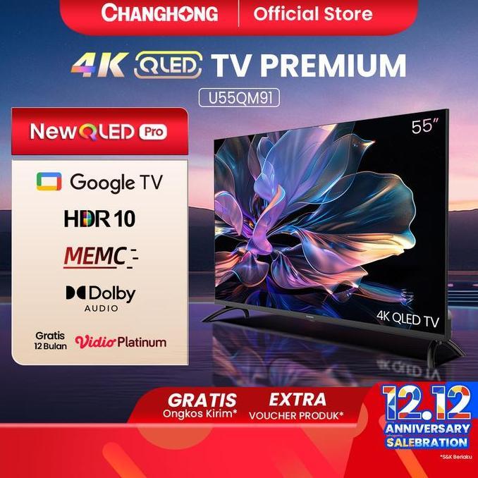 Terlaris Changhong Qled Tv 4K 55 Inch Google Smart Qled Pro Digital Tv Dolby Audio Dbx-Tv Google Pla