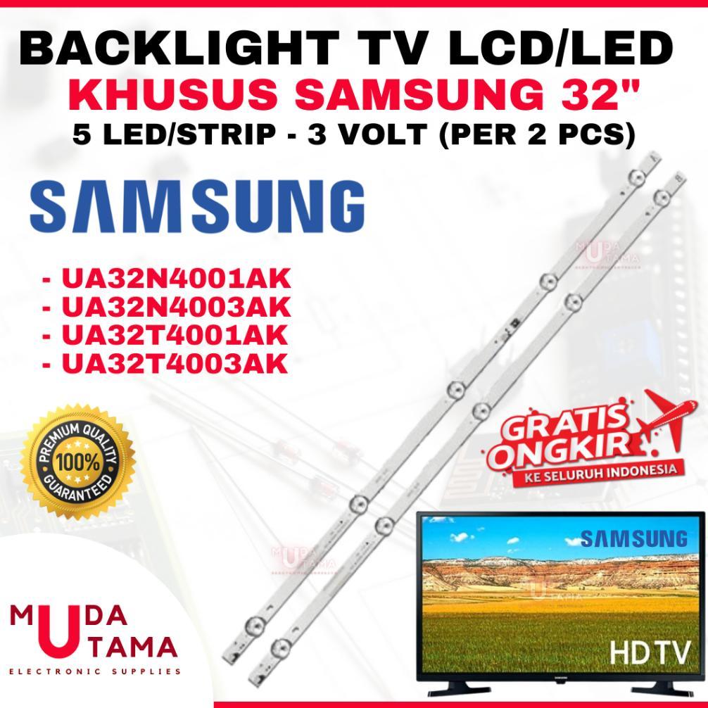 HOT BACKLIGHT TV LCD SAMSUNG 32 INCH UA32N4001AK UA32N4003AK UA32T4001AK UA32T4003AK - BACKLIGHT TV 