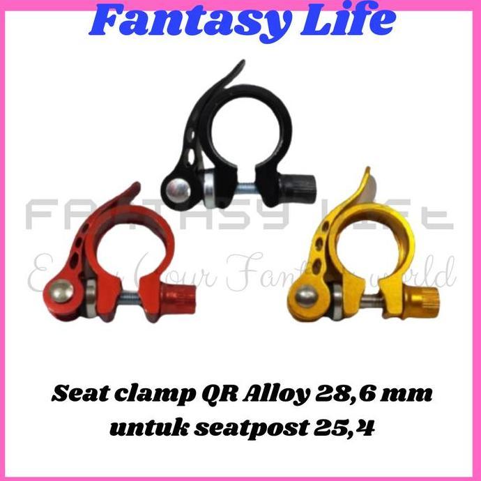 Promo Fantasy Seat Clamp Klem Tiang Sadel QR Quick Release Sepeda 28.6 Aloy sepeda anak BMX federal 