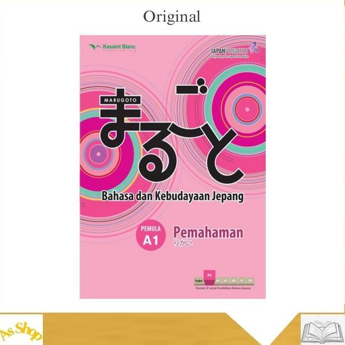 BUKU BAHASA JEPANG " MARUGOTO: BAHASA DAN KEBUDAYAAN JEPANG PEMULA A1