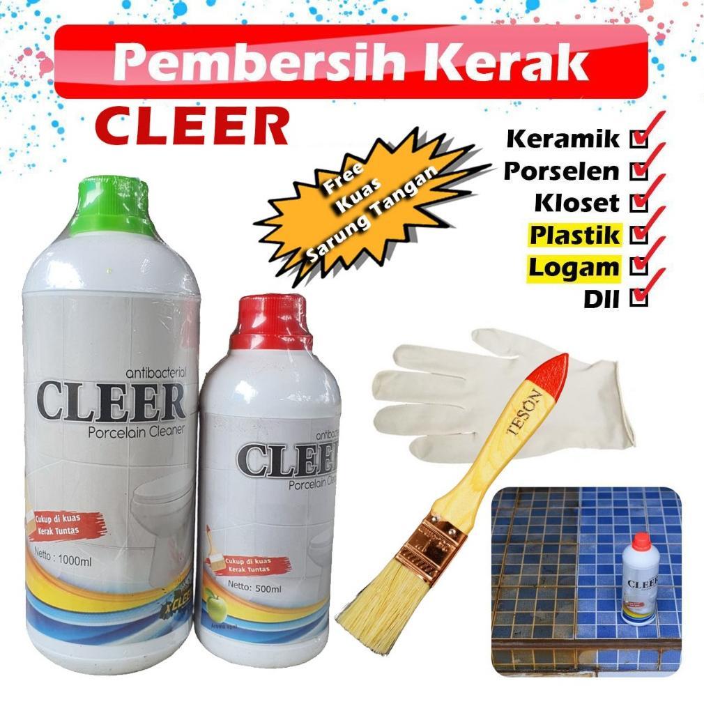 CLEER Cairan Pembersih Kerak Keramik Kamar Mandi Toilet Ampuh / CLEER PORSELEN CLEANER Pembersih Ker