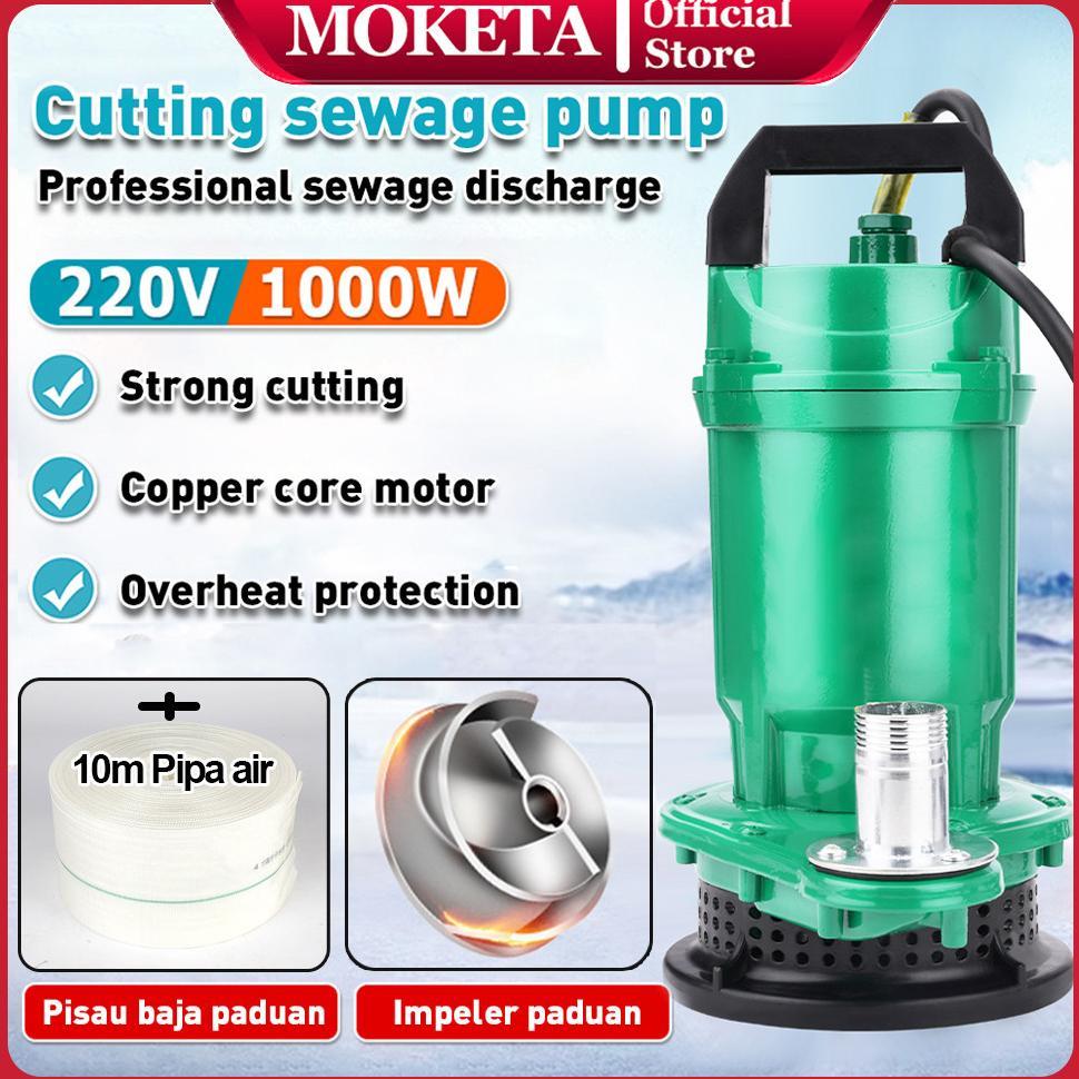 Moketa Pompa Celup Air Kotor 1000w Submersible Pump 220V Pompa Jet Jenis Pemotongan Blowdown